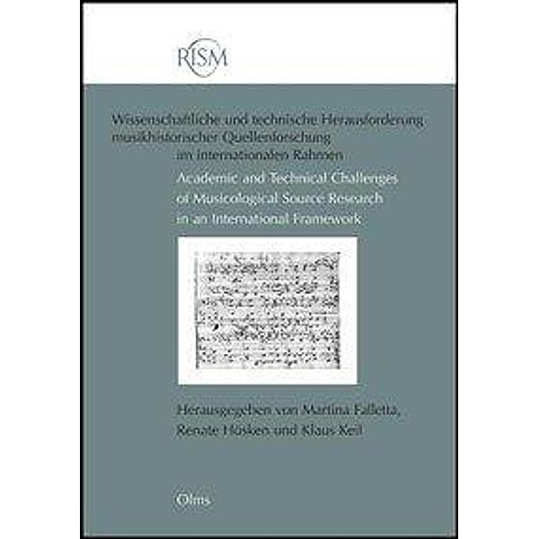 RISM - Wissenschaftliche und technische Herausforderung musikhistorischer Quellenforschung im internationalen Rahmen / A