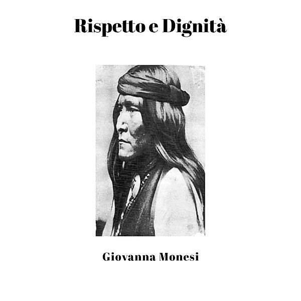 Rispetto e Dignità, Giovanna Monesi