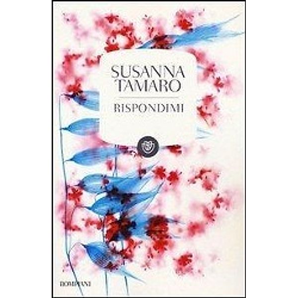 Rispondimi, Susanna Tamaro