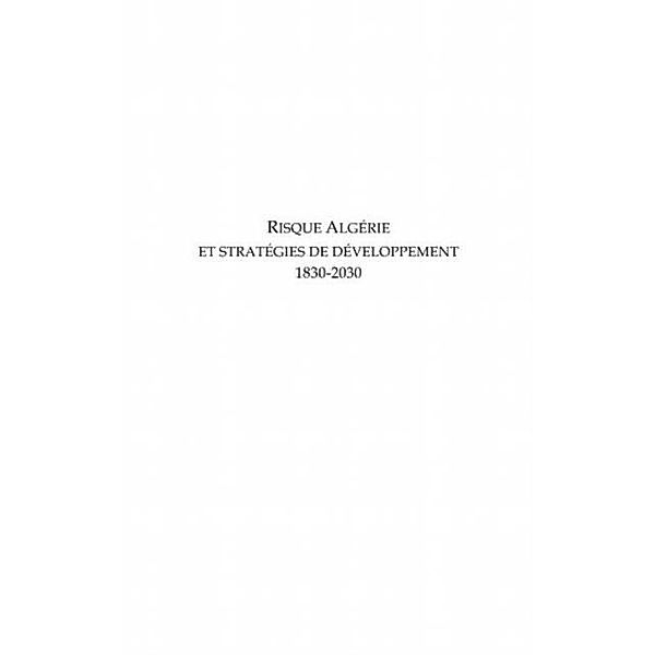 Risque Algerie et strategies de developpement / Hors-collection, Seddik Larkeche
