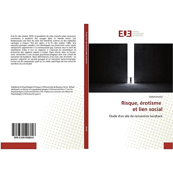 Risque, érotisme et lien social, Rafael Martin