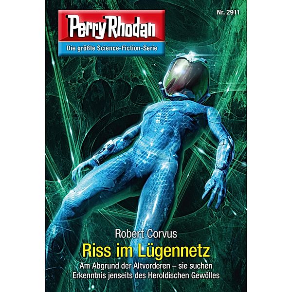 Riss im Lügennetz / Perry Rhodan-Zyklus Genesis Bd.2911, Robert Corvus