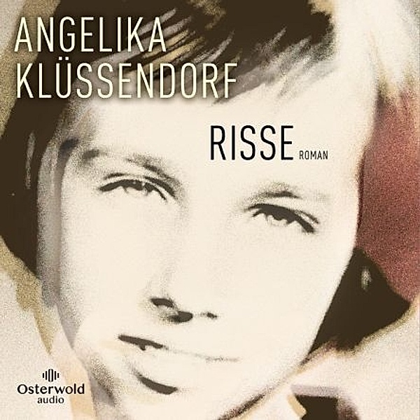 Risse,3 Audio-CD, Angelika Klüssendorf