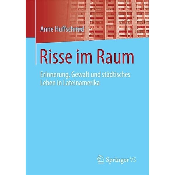 Risse im Raum, Anne Huffschmid