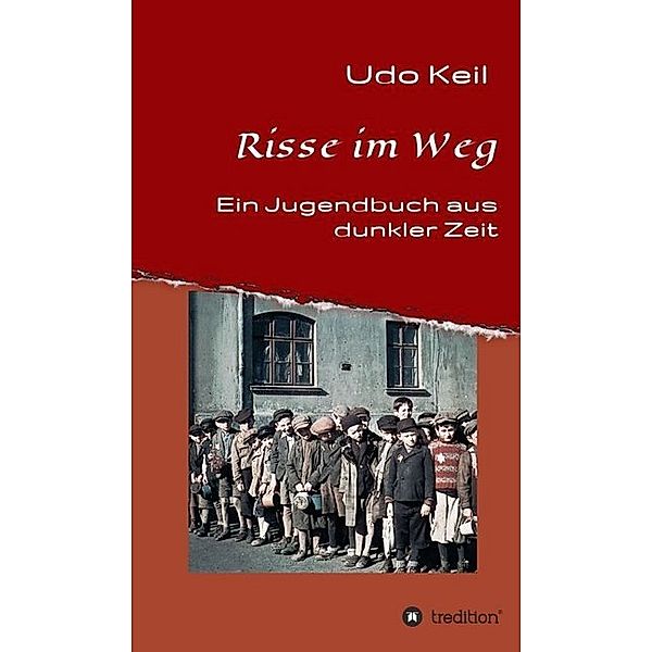 Risse im Weg, Udo Keil