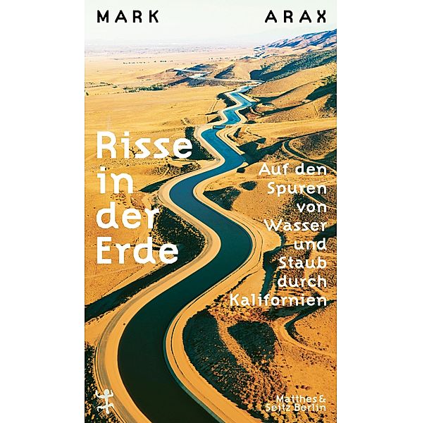 Risse in der Erde, Mark Arax