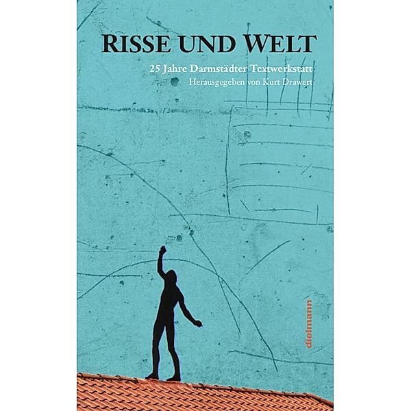 Risse und Welt, Sina Ahlers, Florian Aigner, Markus B. Altmeyer, Martina Bilke, Anne Diekhoff, David Emling, Elena Fischer, Jana Fuchs, Lisa Goldschmidt, Julia Grinberg, Geraldine Gutiérrez-Wienken, Diana Hellwig, Michael Hüttenberger, Grit Krüger, Sven-Thore Kramm, Martine Lombard, Daniel Mylow, Stephanie Nebenführ, Alexander Pfannenberg, Nicola Quaß, Angela Regius, Heike Schäfer, Sigune Schnabel, Anne Stolle, Christian Strauch, Miriam Tag, Fanny Tanck, Christoph Wirges