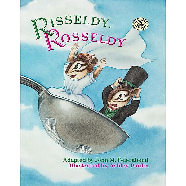 Risseldy, Rosseldy, John M. Feierabend