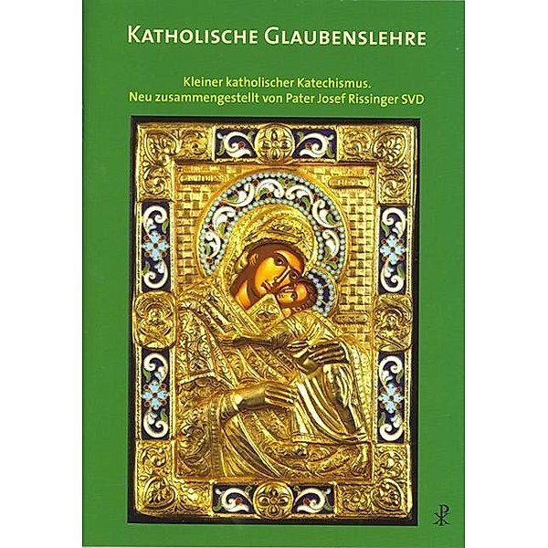 Rissinger, J: Katholische Glaubenslehre, Josef Rissinger