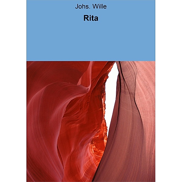 Rita, Johs Wille