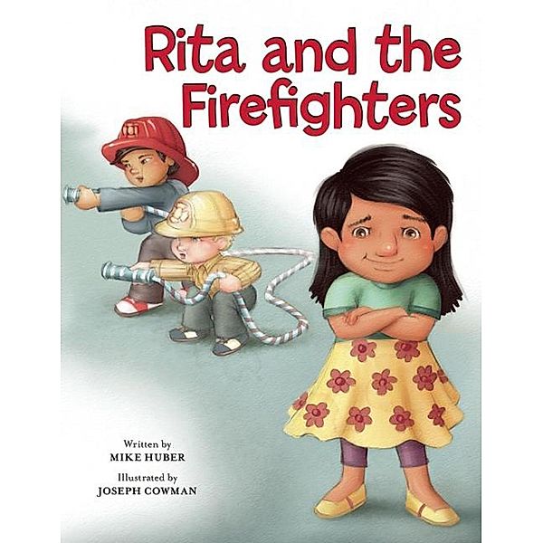 Rita and the Firefighters, Mike Huber