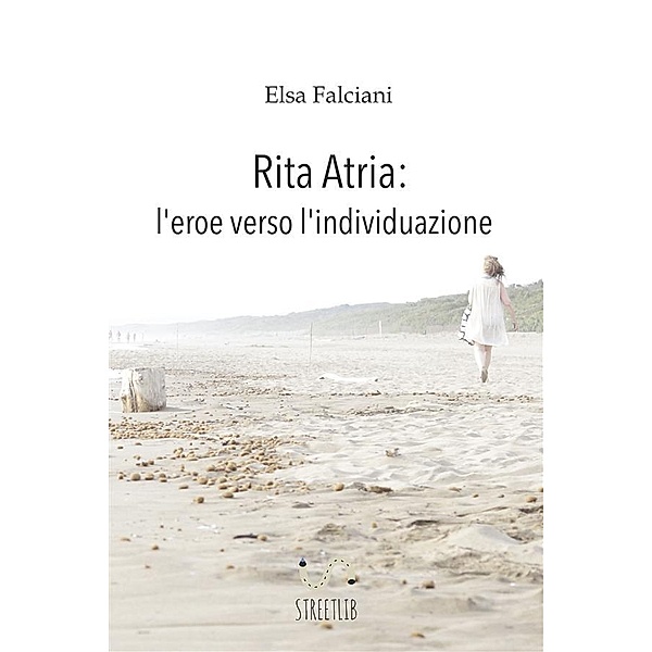Rita Atria:  l’eroe verso l’individuazione, Elsa Falciani