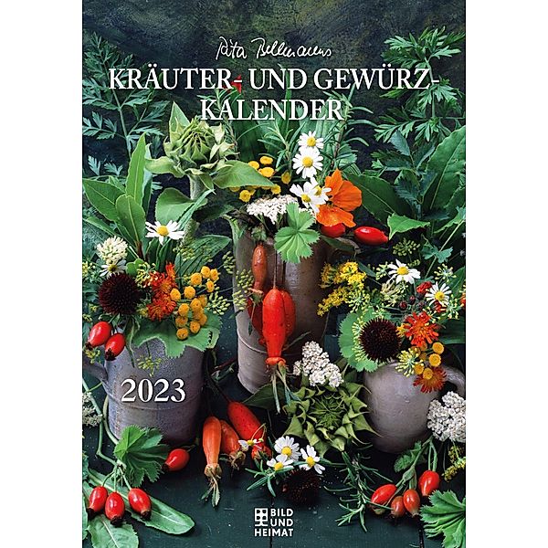 Rita Bellmanns Kräuter- und Gewürz-Kalender 2023, Rita Bellmann