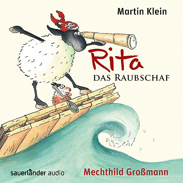 Rita, das Raubschaf, 1 Audio-CD, Martin Klein