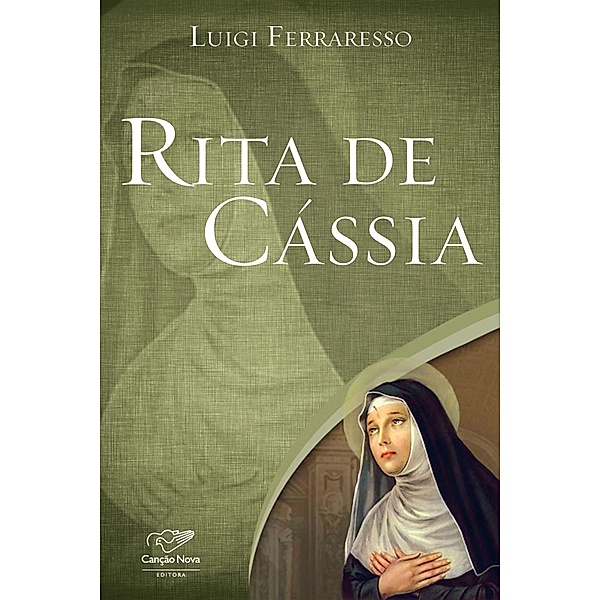 Rita de Cássia, Luigi Ferraresso
