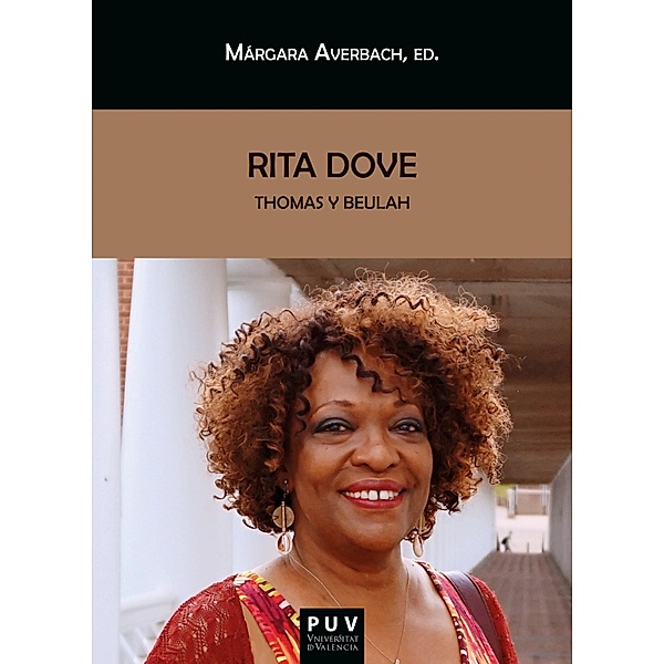 Rita Dove / Biblioteca Javier Coy d'Estudis Nord-Americans Bd.167, Rita Dove