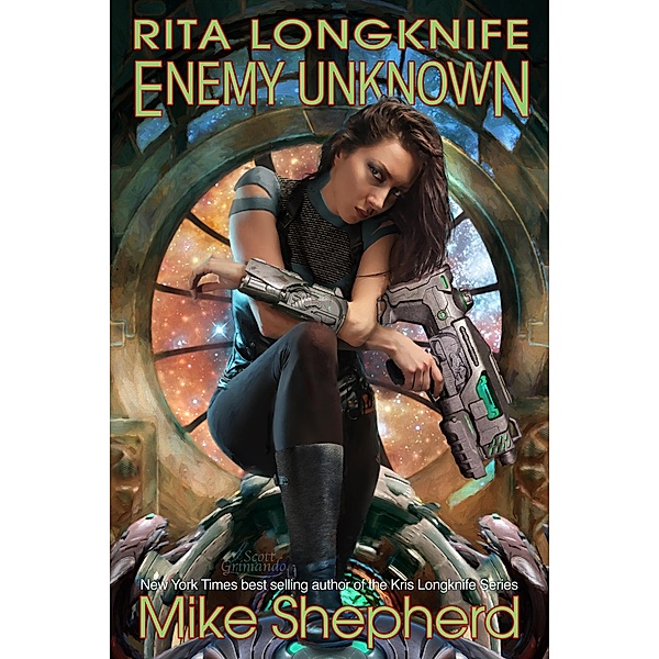 Rita Longknife - Enemy Unknown (The Iteeche War, #1) / The Iteeche War, Mike Shepherd