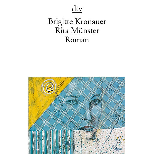 Rita Münster, Brigitte Kronauer