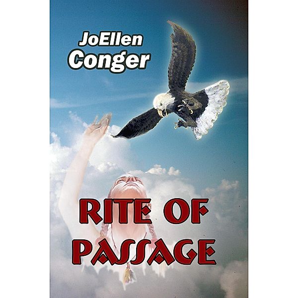 Rite of Passage, Joellen Conger