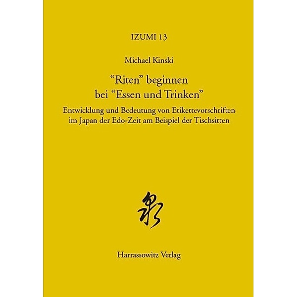 Riten beginnen bei Essen und Trinken / Izumi Bd.13, Michael Kinski