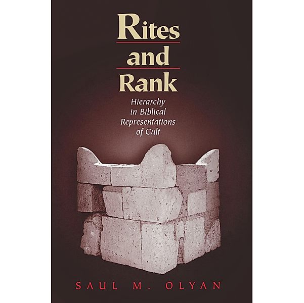 Rites and Rank, Saul M. Olyan