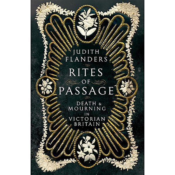 Rites of Passage, Judith Flanders