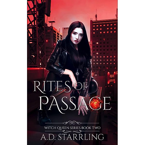 Rites of Passage (Witch Queen, #2) / Witch Queen, Ad Starrling