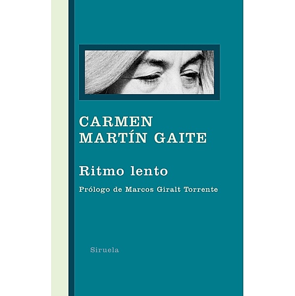 Ritmo lento / Libros del Tiempo Bd.290, Carmen Martín Gaite