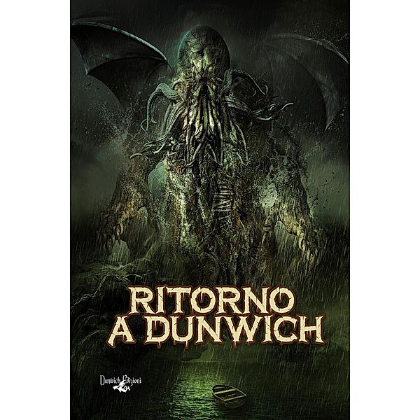 Ritorno a Dunwich, Claudio Foti, Uberto Ceretoli, Mirko Giacchetti, Alessandro M. Colombo, Andrea Berneschi, Fabio Lastrucci, Giuliana Ricci, Marco Lomonaco, Marinella Landi, Samuele Fabbrizzi, Sara Bardi, Walter Perello