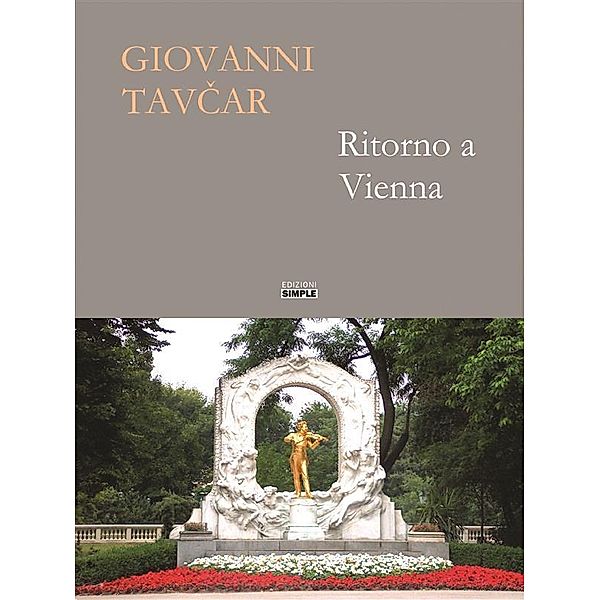 Ritorno a Vienna, Giovanni Tavcar