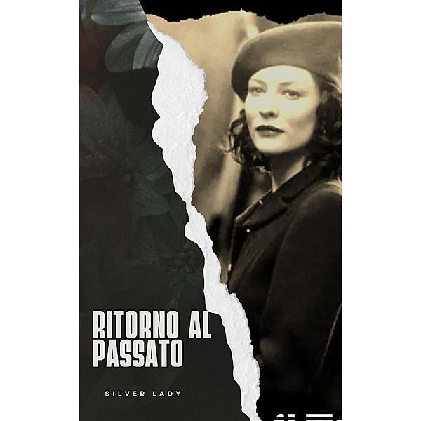 Ritorno al passato / Il commissario Risso, Silver Lady