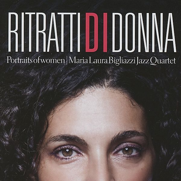 Ritratti Di Donna, Maria Laura Bigliazzi