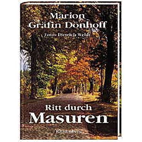 Ritt durch Masuren, Marion Gräfin Dönhoff
