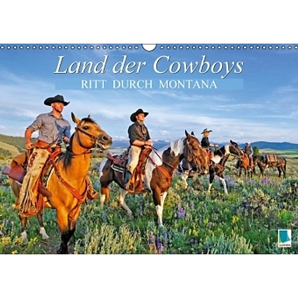 Ritt durch Montana - Land der Cowboys (Wandkalender 2016 DIN A3 quer), Calvendo