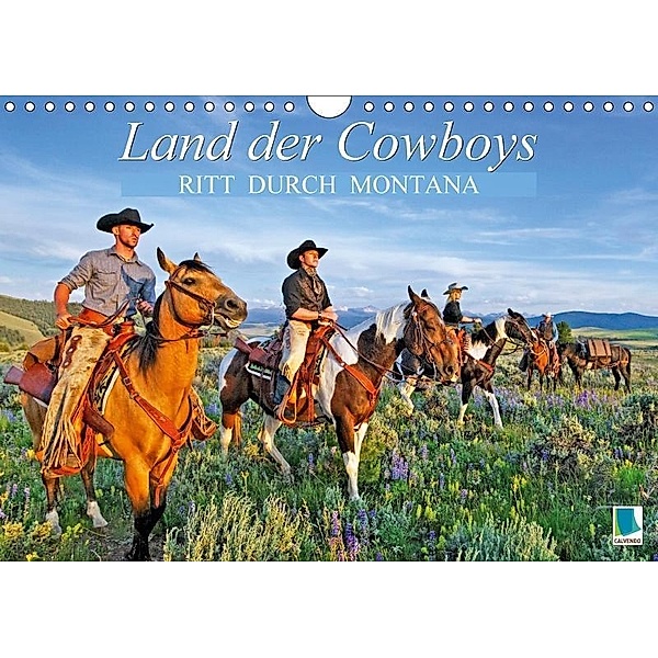 Ritt durch Montana - Land der Cowboys (Wandkalender 2017 DIN A4 quer), k.A. CALVENDO