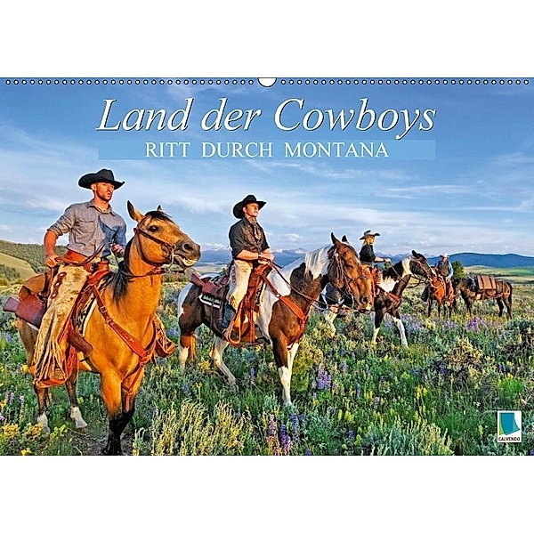 Ritt durch Montana - Land der Cowboys (Wandkalender 2017 DIN A2 quer), CALVENDO