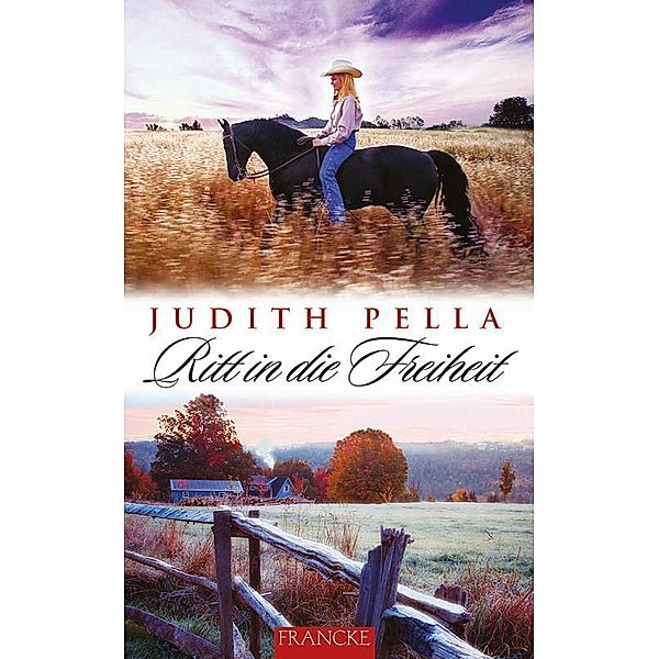 Ritt in die Freiheit, Judith Pella