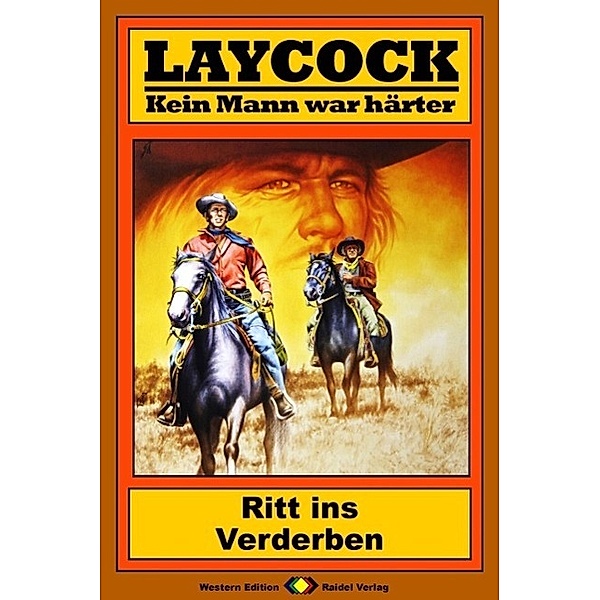 Ritt ins Verderben / Laycock Western Bd.113, William Ryan