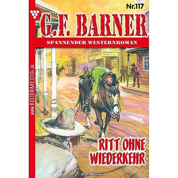 Ritt ohne Wiederkehr / G.F. Barner Bd.117, G. F. Barner