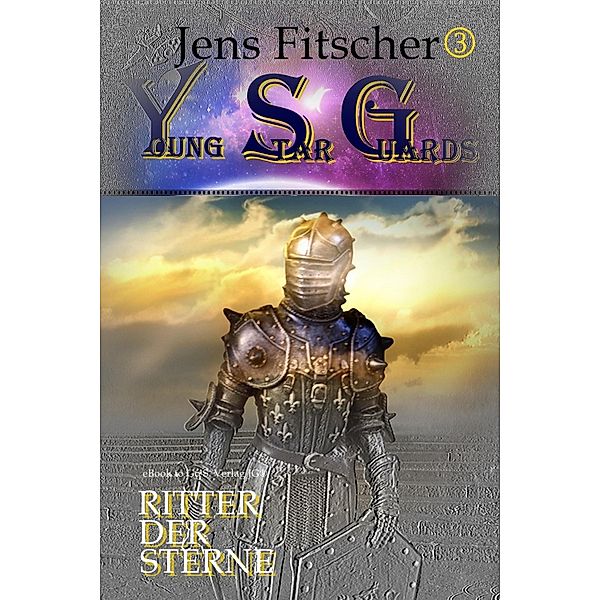 Ritter der Sterne  (Young Star Guards 3), Jens Fitscher