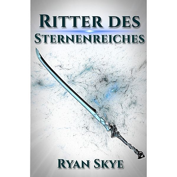 Ritter des Sternenreiches, Ryan Skye