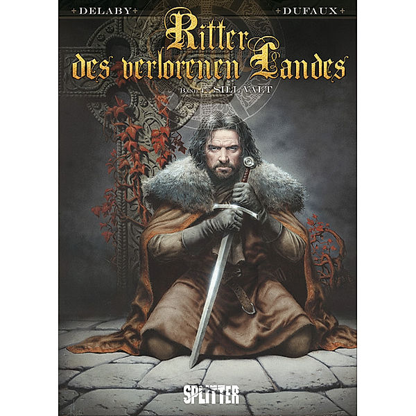 Ritter des Verlorenen Landes - Sill Valt, Jean Dufaux, Philippe Delaby