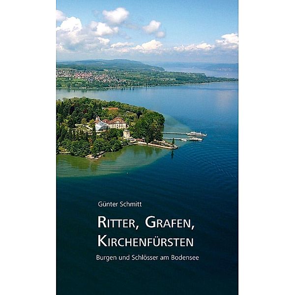 Ritter, Grafen, Kirchenfürsten, Günter Schmitt