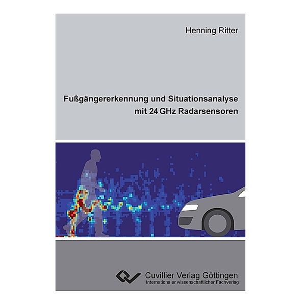 Ritter, H: Fußgängererkennung und Situationsanalyse mit 24 G, Henning Ritter