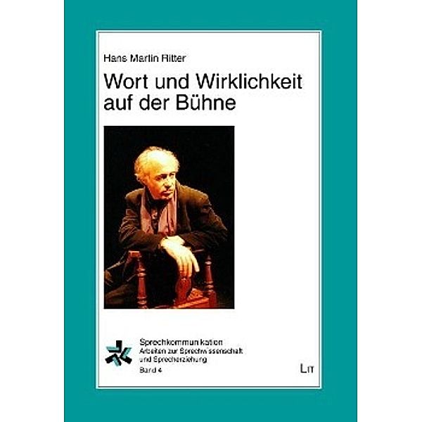 Ritter, H: Wort und Wirklichkeit auf der Bühne, hans martin ritter