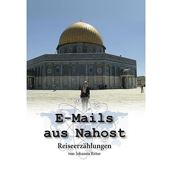Ritter, J: E-Mails aus Nahost, Johanna Ritter