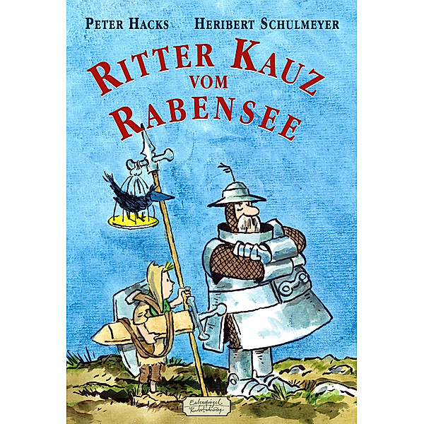Ritter Kauz vom Rabensee, Peter Hacks