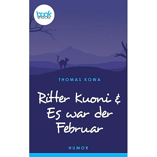 Ritter Kuoni & Es war der Februar, Thomas Kowa