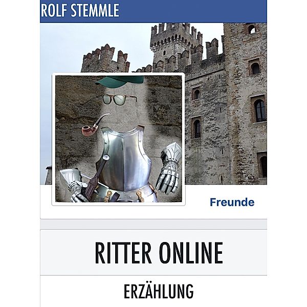 Ritter Online, Rolf Stemmle