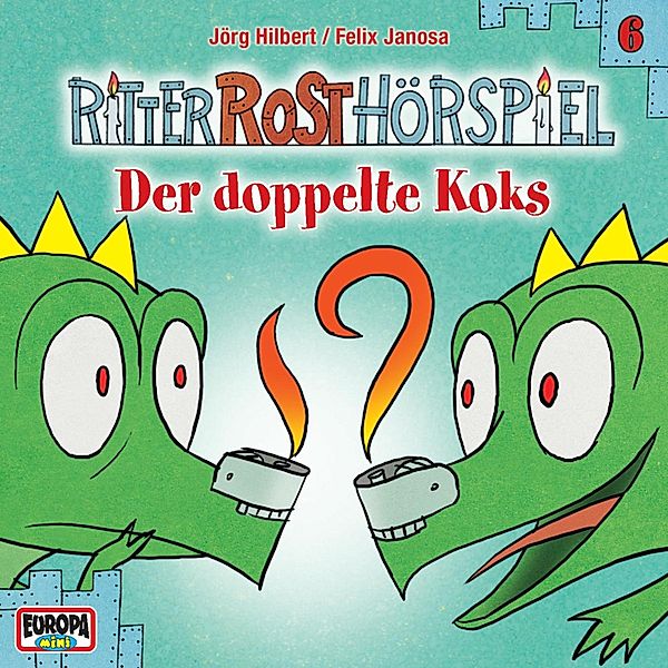 Ritter Rost - 6 - Folge 06: Der doppelte Koks, Jörg Hilbert